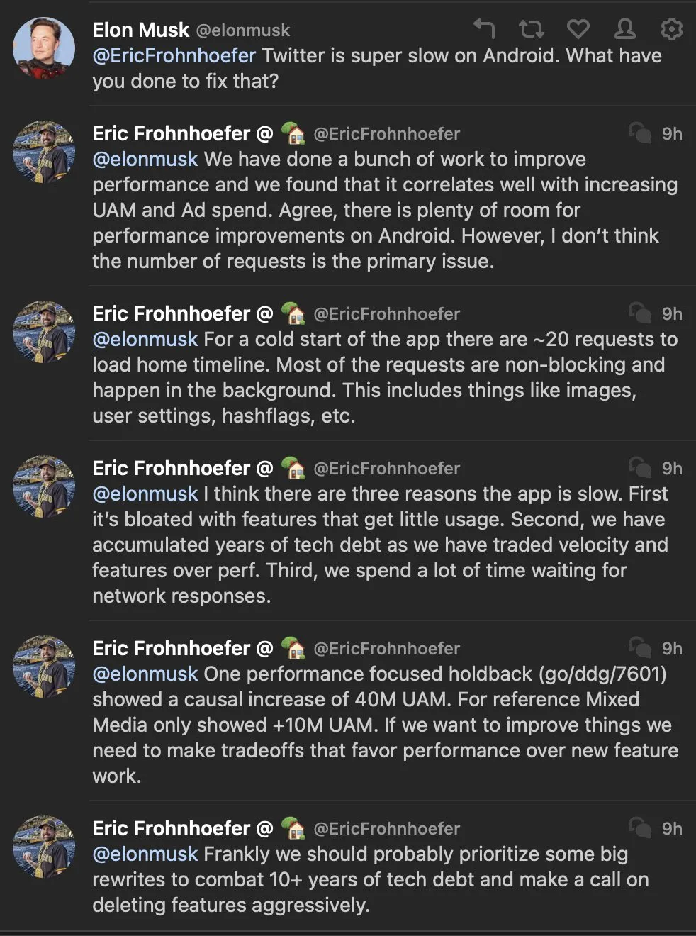 Screenshot of a Twitter thread. Elon Musk asks @EricFrohnhoefer why Twitter is so slow on Android. Eric replies that a cold start makes about 20 mostly non-blocking requests, that the app is slow because of little-used features, years of tech debt and waiting on the network, and that Twitter should do big rewrites and delete features aggressively